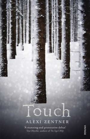 Zentner, A: Touch de Alexi Zentner