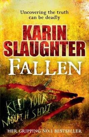 Fallen de Karin Slaughter