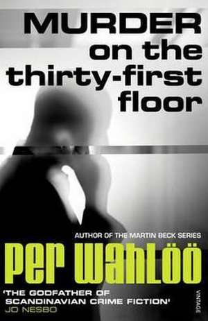 Murder on the Thirty-First Floor de Per Wahloo