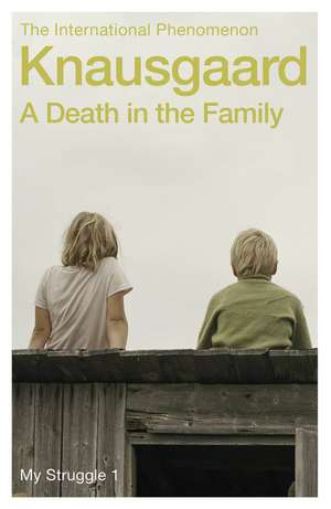 A Death in the Family de Karl Ove Knausgaard