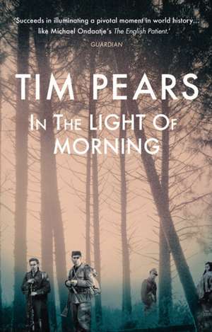 In the Light of Morning de Tim Pears