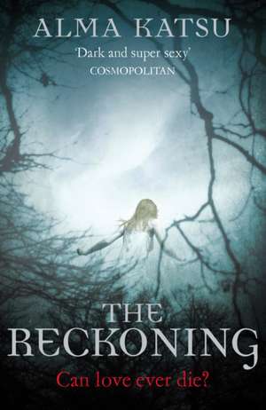 The Reckoning de Alma Katsu