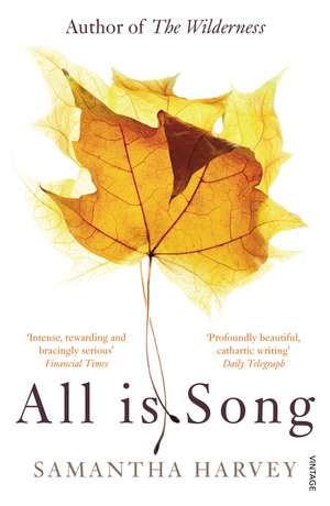 All is Song de Samantha Harvey