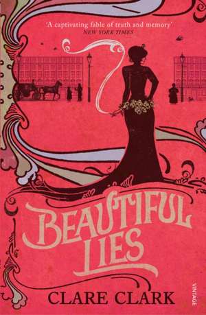 Beautiful Lies de Clare Clark