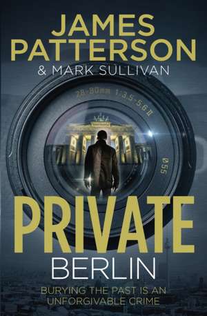 Private Berlin de James Patterson