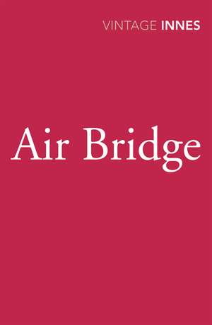 Air Bridge de Hammond Innes