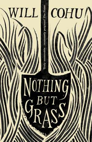 Nothing But Grass de Will Cohu