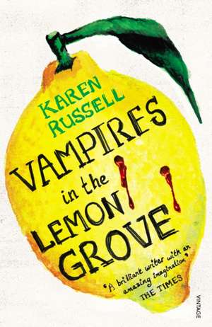 Russell, K: Vampires in the Lemon Grove