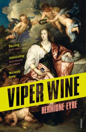 Viper Wine de Hermione Eyre