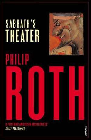 Sabbath's Theater de Philip Roth