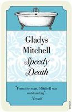 Mitchell, G: Speedy Death de Gladys Mitchell