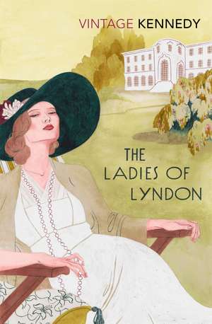 Ladies of Lyndon de Margaret Kennedy