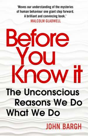 Before You Know It de John Bargh