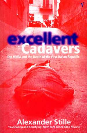 Excellent Cadavers de Alexander Stille