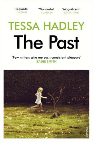 The Past de Tessa Hadley