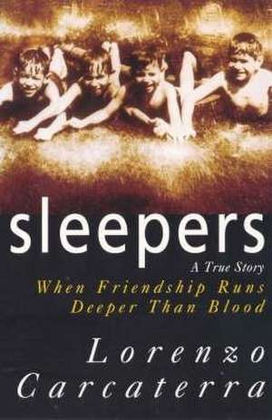 Sleepers de Lorenzo Carcaterra