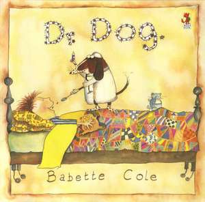 Dr Dog de Babette Cole