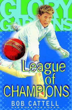 Glory Gardens 5 - League Of Champions de Bob Cattell