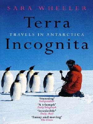 Terra Incognita de Sara Wheeler