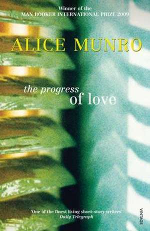 The Progress of Love de Alice Munro