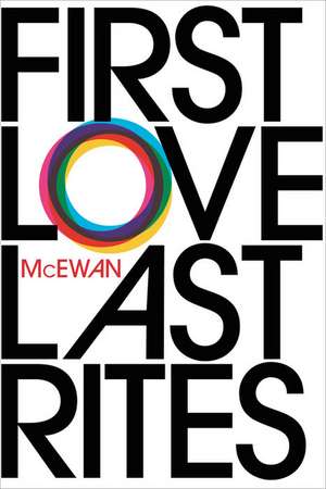 First Love, Last Rites de Ian McEwan