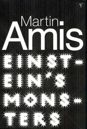 Einstein's Monsters de Martin Amis