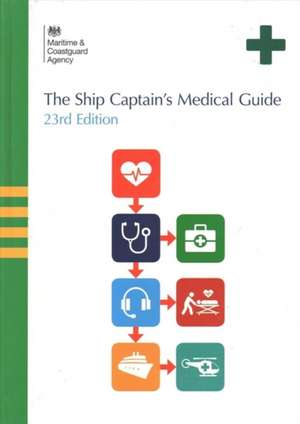 Ship Captain's Medical Guide de The Stationery Office