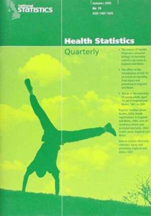 Health Statistics Quarterly 19, Autumn 2003 de Nana