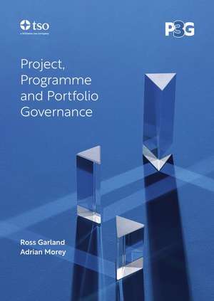 P3g: Project, Programme and Portfolio Governance de Ross Garland