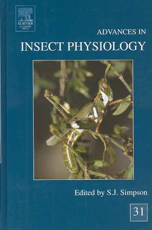 Advances in Insect Physiology de Stephen Simpson