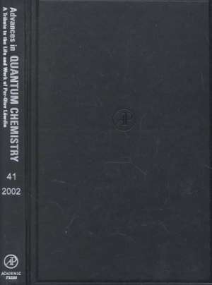 Advances in Quantum Chemistry: A tribute to the life and work of Per-Olov Lowdin de John R. Sabin