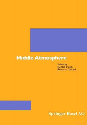 Middle Atmosphere Dynamics de David G. Andrews