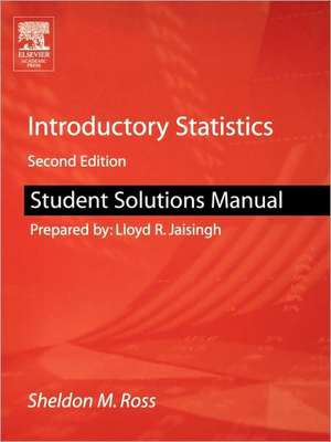 Student Solutions Manual for Introductory Statistics de Sheldon M. Ross