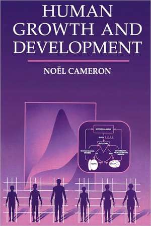 Human Growth and Development de No&#235;l Cameron