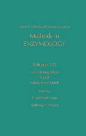 Cellular Regulators, Part B: Calcium and Lipids de Nathan P. Colowick