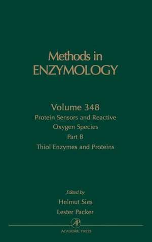 Protein Sensors and Reactive Oxygen Species, Part B: Thiol Enzymes and Proteins de Helmut Sies