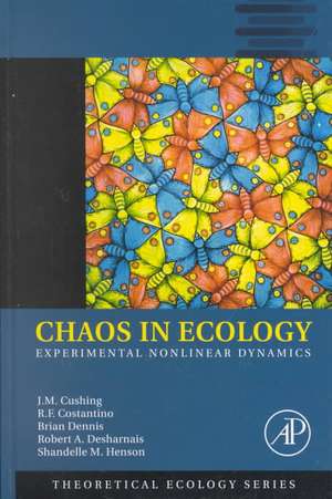 Chaos in Ecology: Experimental Nonlinear Dynamics de J. M. Cushing