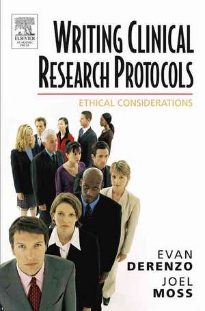 Writing Clinical Research Protocols: Ethical Considerations de Evan DeRenzo