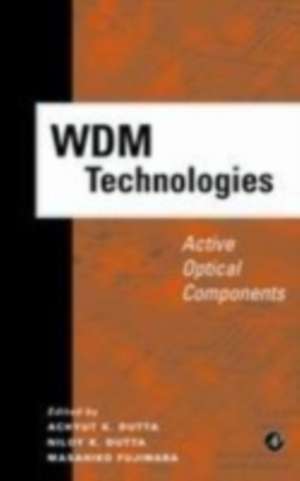 WDM Technologies: Active Optical Components de Masahiko Fujiwara