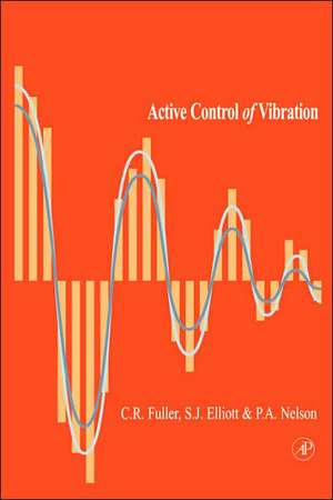 Active Control of Vibration de Christopher C. Fuller