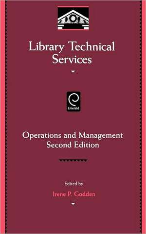 Library Technical Services – Operations and Management de Irene P. Godden