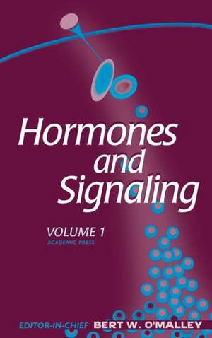 Hormones and Signaling de Bert W. O'Malley