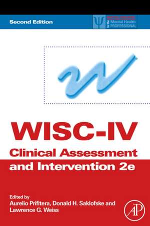 WISC-IV Clinical Assessment and Intervention de Aurelio Prifitera