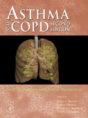 Asthma and COPD: Basic Mechanisms and Clinical Management de Peter J. Barnes