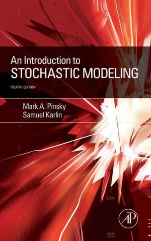 An Introduction to Stochastic Modeling de Mark Pinsky