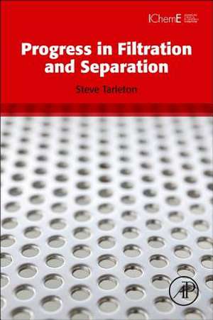 Progress in Filtration and Separation de E. Steven Tarleton