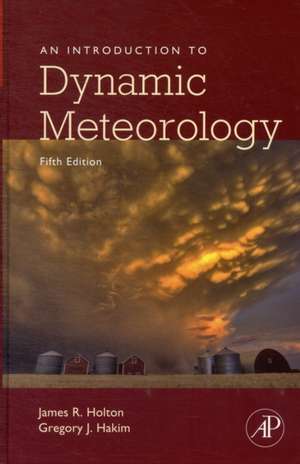 An Introduction to Dynamic Meteorology de James R. Holton