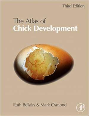 Atlas of Chick Development de Ruth Bellairs