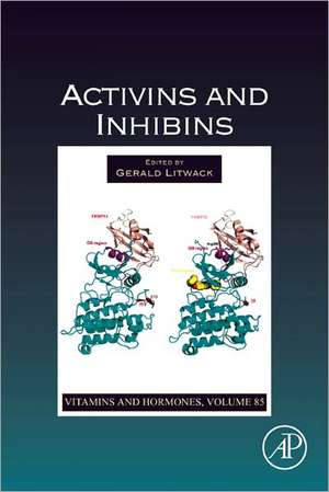 Activins and Inhibins de Gerald Litwack