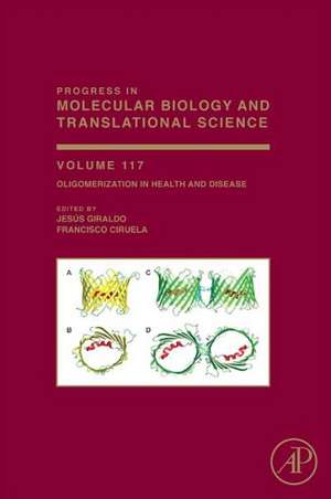 Oligomerization in Health and Disease de Jesus Giraldo